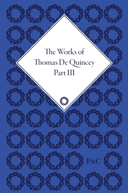 Book cover of: Works of Thomas De Quincey, Part III. By: Thomas De Quincey