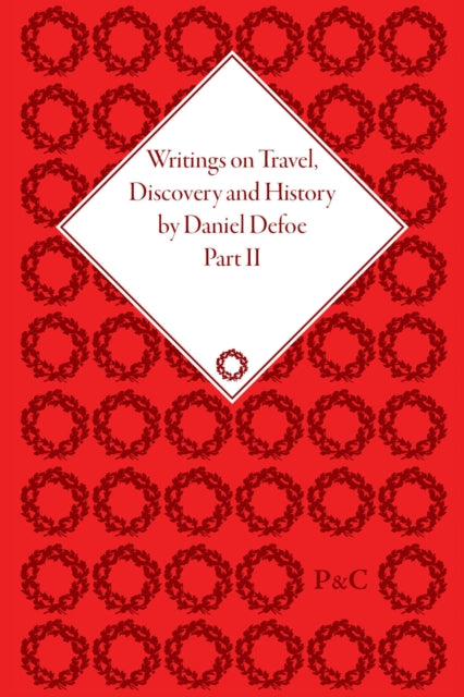 Book cover of: Writings on Travel, Discovery and History by Daniel Defoe, Part II