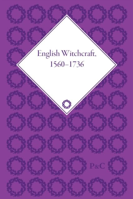 Book cover of: English Witchcraft, 1560-1736