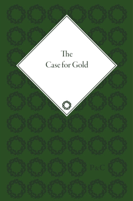 The Case for Gold