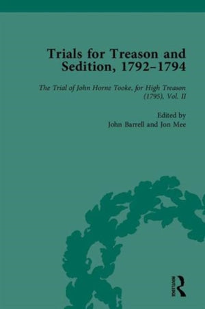 Trials for Treason and Sedition, 1792-1794, Part II