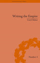 Book cover of: Writing the Empire. By: Carol Bolton