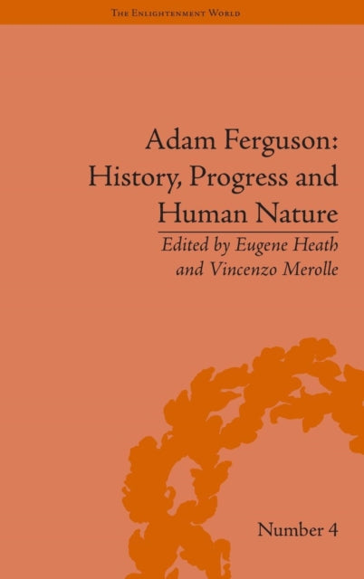 Book cover of: Adam Ferguson: History, Progress and Human Nature