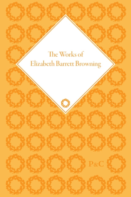 Book cover of: Works of Elizabeth Barrett Browning. By: Elizabeth Barrett Browning