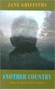 Book cover of: Another Country. By: Jane Griffiths