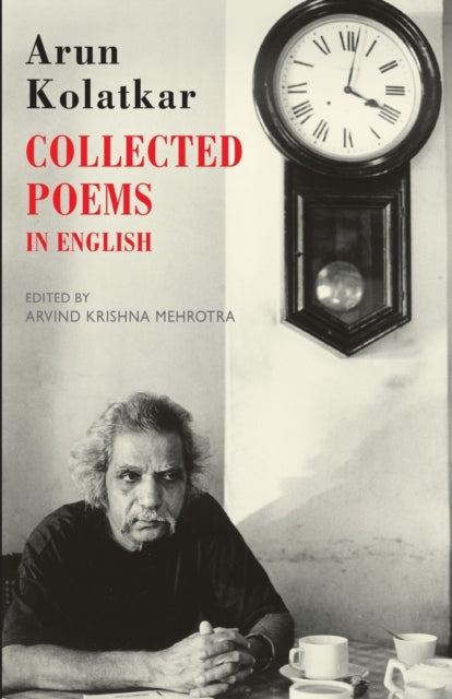 Book cover of: Collected Poems in English. By: Aruṇa Kolaṭakara