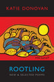 Book cover of: Rootling. By: Katie Donovan