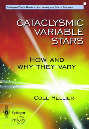 Cataclysmic Variable Stars - How and Why they Vary