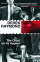 Book cover of: Crust On Its Uppers. By: Derek Raymond