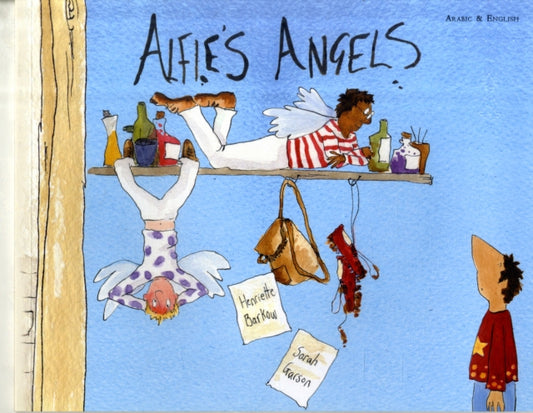Book cover of: Alfie's Angels in Arabic and English. By: Henriette Barkow