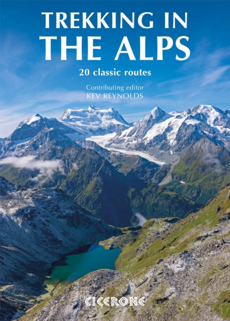 Book cover of: Trekking in the Alps. By: Kev Reynolds