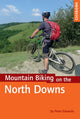 Book cover of: Mountain Biking on the North Downs