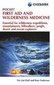 Book cover of: Pocket First Aid and Wilderness Medicine. By: Jim Duff