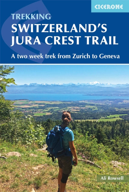 Book cover of: Switzerland's Jura Crest Trail. By: Alison Rowsell