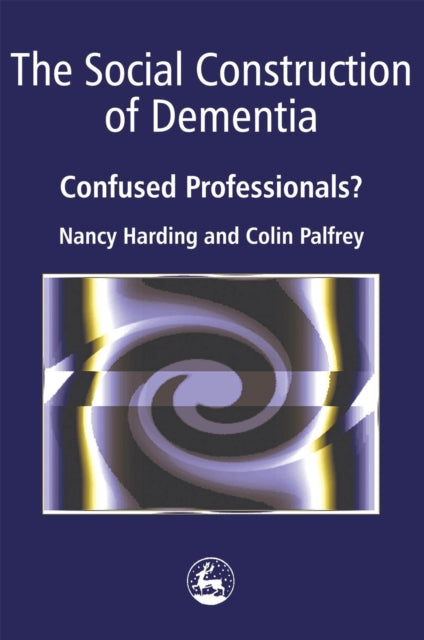 Book cover of: Social Construction of Dementia