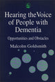 Book cover of: Hearing the Voice of People with Dementia