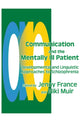 Book cover of: Communication and the Mentally Ill Patient