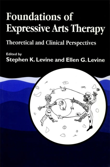 Book cover of: Foundations of Expressive Arts Therapy