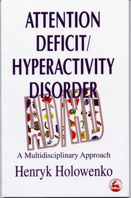 Book cover of: Attention Deficit/Hyperactivity Disorder