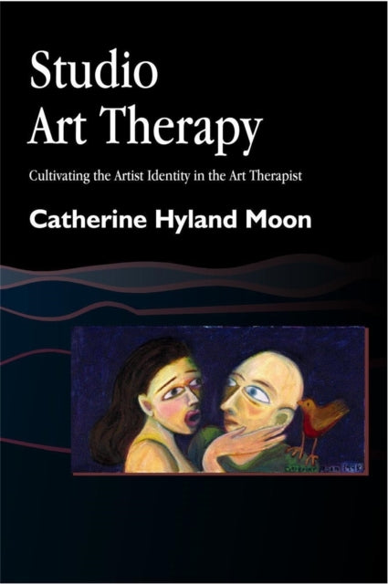 Book cover of: Studio Art Therapy. By: Catherine Hyland Moon