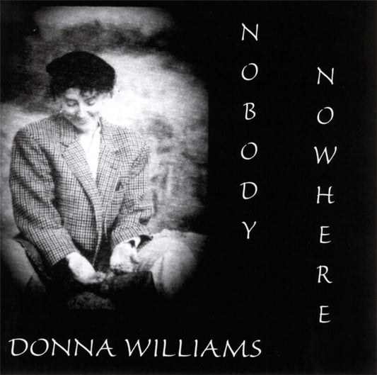 Book cover of: Nobody Nowhere. By: Donna Williams
