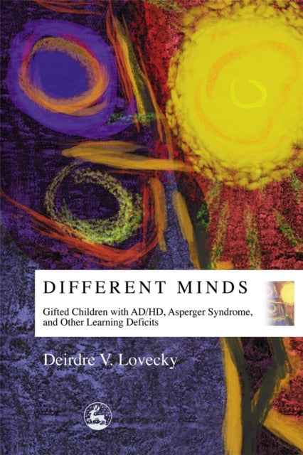 Book cover of: Different Minds. By: Deirdre V. Lovecky