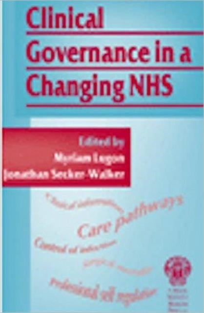 Book cover of: Clinical Governance in a Changing NHS. By: Myriam Lugon