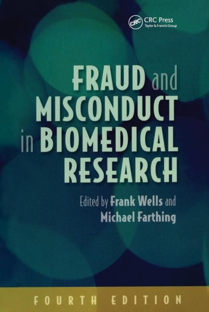 Book cover of: Fraud and Misconduct in Biomedical Research, 4th edition