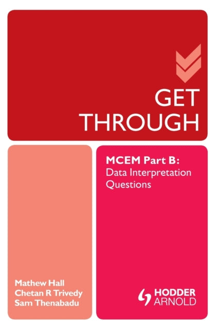 Book cover of: Get Through MCEM Part B: Data Interpretation Questions