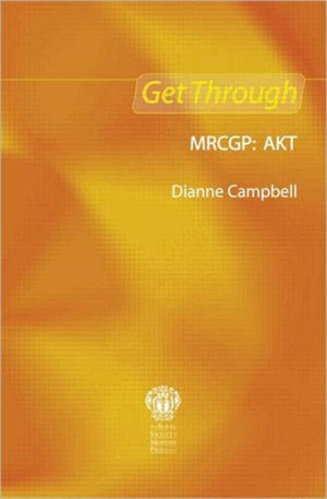 Get Through MRCGP: AKT