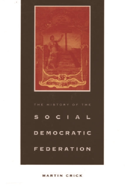 Book cover of: History of the Social-Democratic Federation