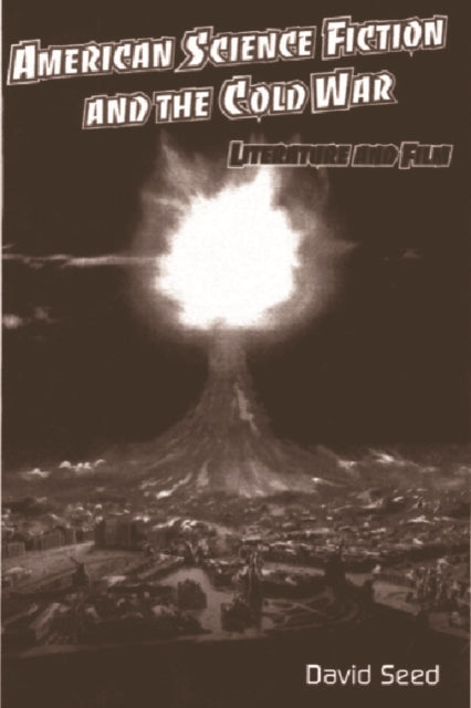 American Science Fiction and the Cold War
