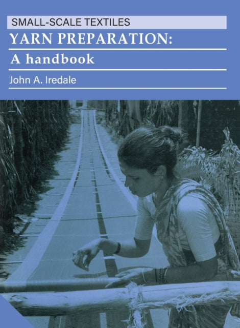Book cover of: Yarn Preparation. By: John Iredale