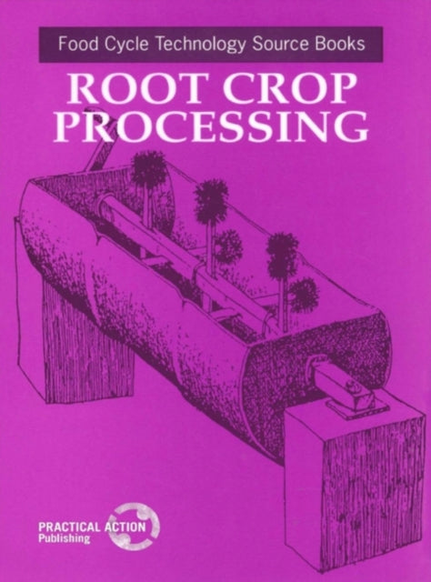 Book cover of: Root Crop Processing. By: UNIFEM