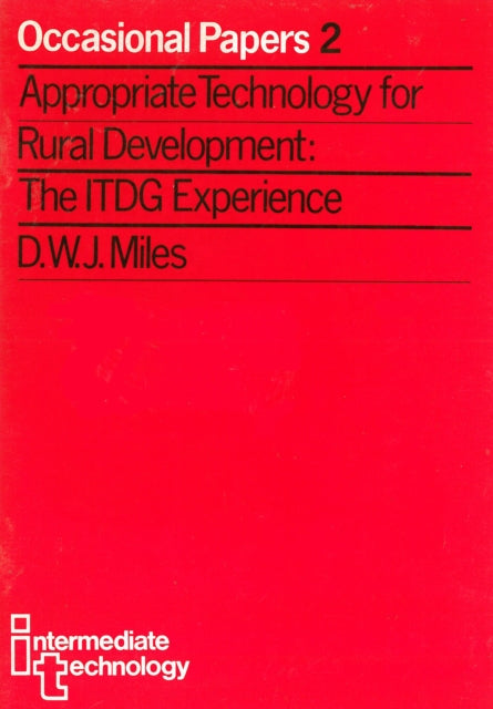 Book cover of: Appropriate Technology for Rural Development. By: Derek Miles