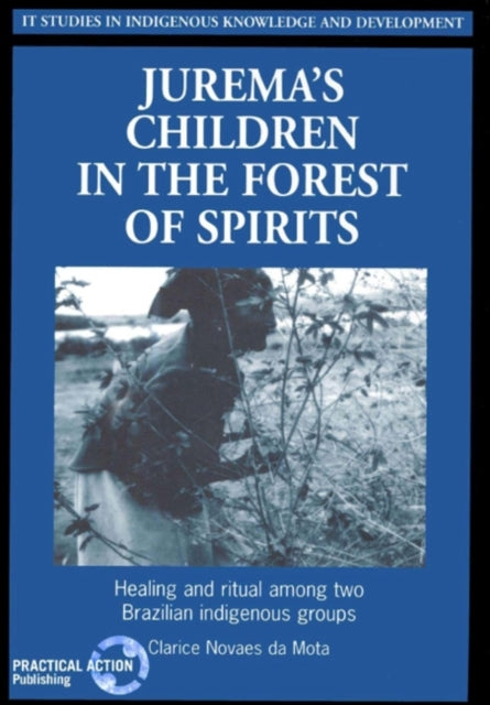Book cover of: Juremas Children in the Forest of Spirits
