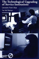 Book cover of: Technological Upgrading of Service Institutions. By: Tue Kell Nielson