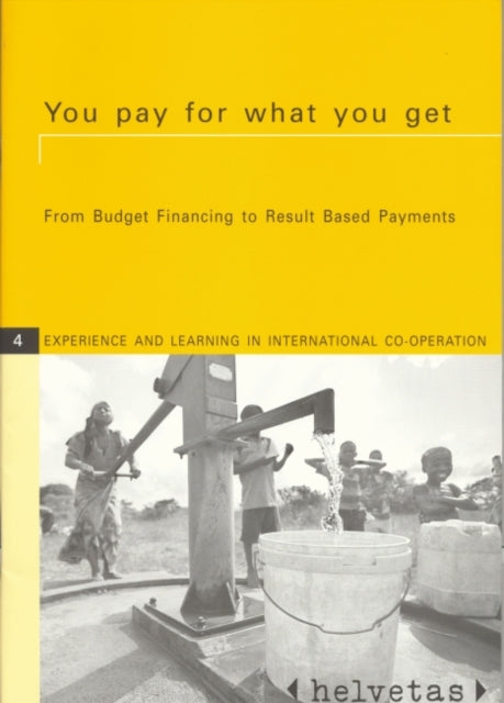 Book cover of: You Pay for What You Get. By: Markus Arbenz