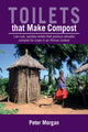 Book cover of: Toilets That Make Compost. By: Peter R. Morgan