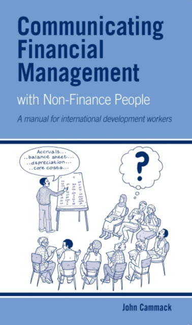 Book cover of: Communicating Financial Management with Non-finance People