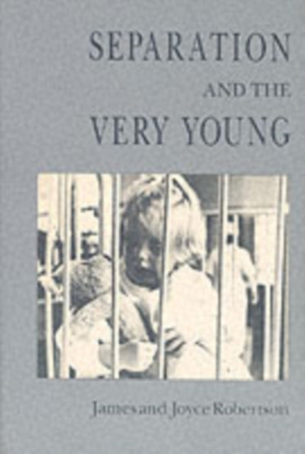 Book cover of: Separation and the Very Young