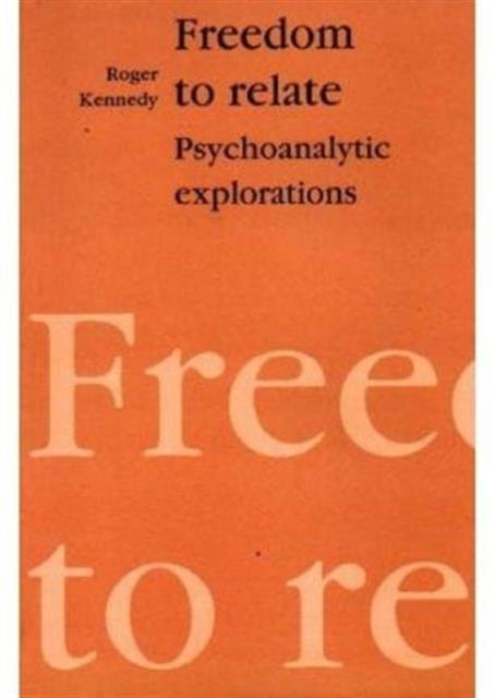 Book cover of: Freedom to Relate