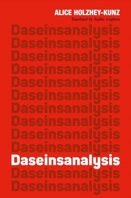 Book cover of: Daseinsanalysis. By: Alice Holzhey-Kunz
