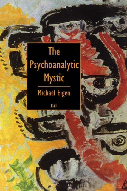 Book cover of: Psychoanalytic Mystic