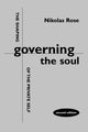 Book cover of: Governing the Soul. By: Nikolas S. Rose