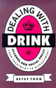 Book cover of: Dealing with Drink