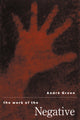 Book cover of: Work of the Negative