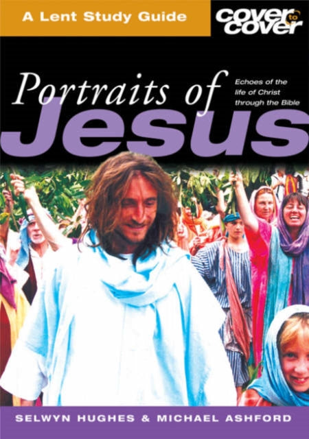 Book cover of: Portraits of Jesus. By: Crusade for World Revival