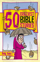Book cover of: 50 Craziest Bible Stories