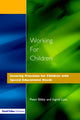 Book cover of: Working for Children. By: Peter Bibby
